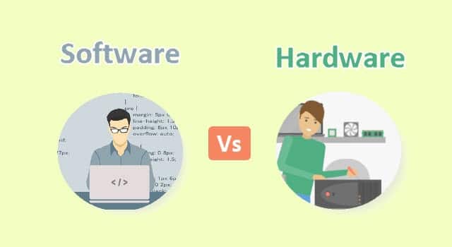 الفرق بين الهاردوير والسوفت وير ( Hardware vs Software )